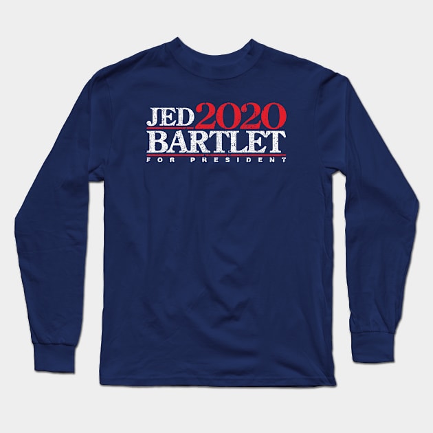 Jed Bartlet 2020 Long Sleeve T-Shirt by huckblade